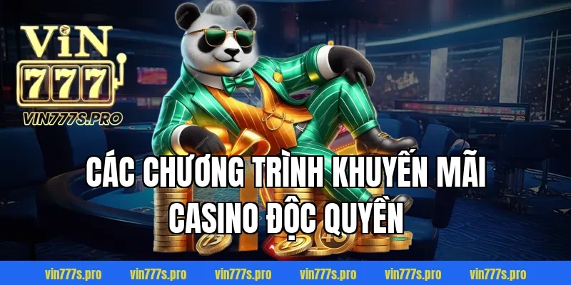 Các chương trình khuyến mãi Casino độc quyền