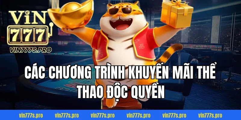 Các chương trình khuyến mãi thể thao độc quyền